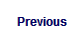 Previous